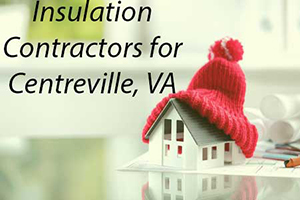 Insulation services in Centreville, VA