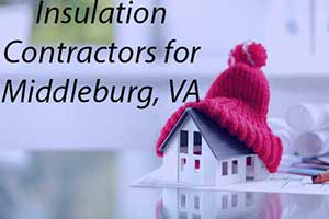 Insulation services in Middleburg, VA