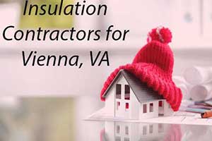 Insulation services in Vienna, VA